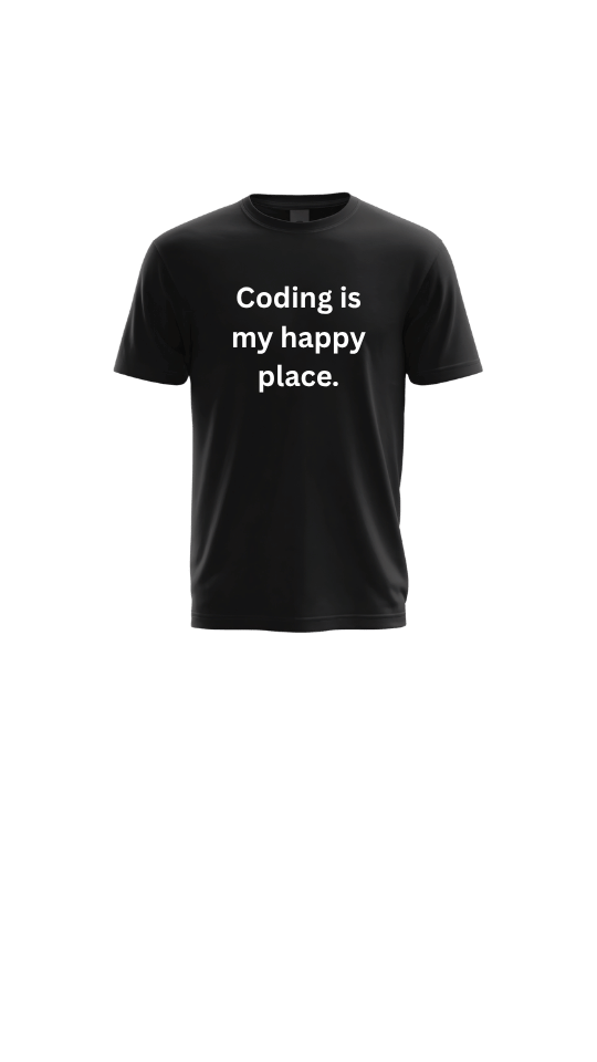Coding is my happy place Black T-Shirt